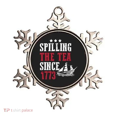Spilling The Tea Since 1773 Ornament