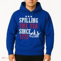 Spilling The Tea Since 1773 Hoodie thumb 2