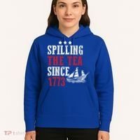 Spilling The Tea Since 1773 Hoodie thumb 5