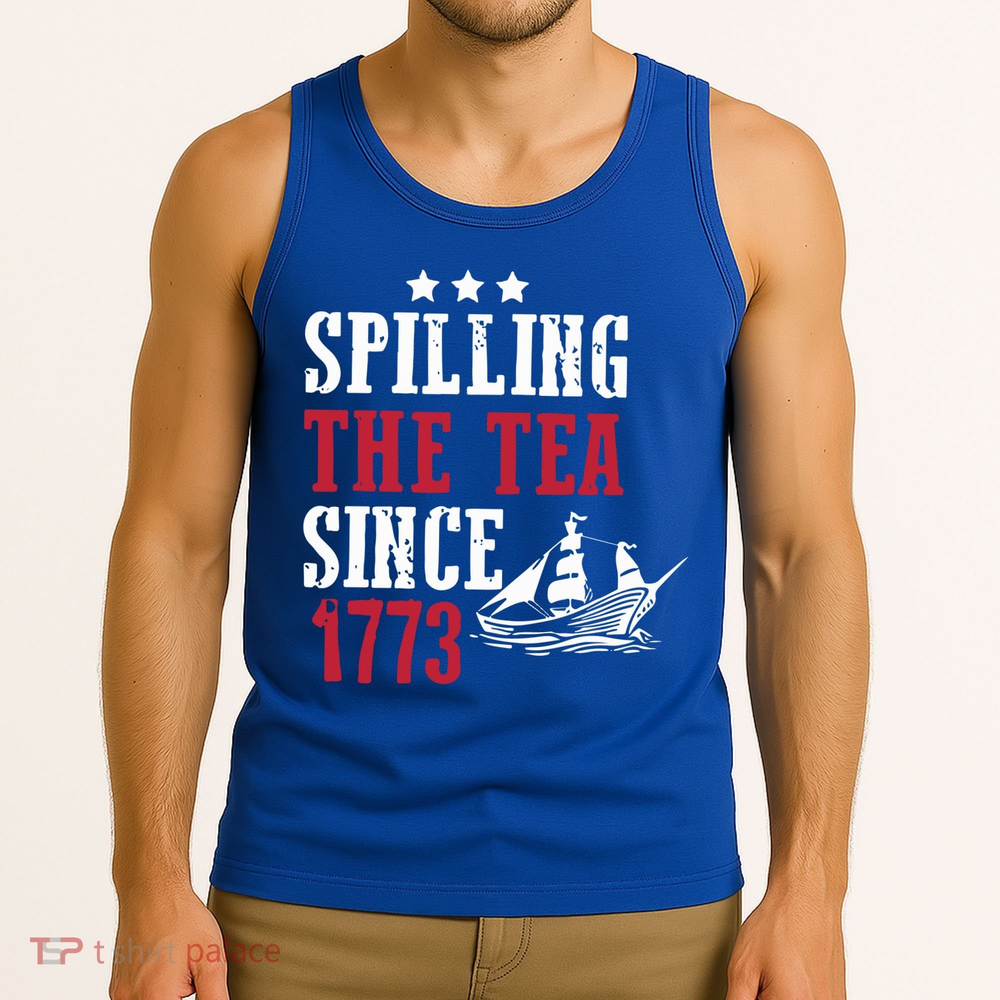 Spilling The Tea Since 1773 Tank Top