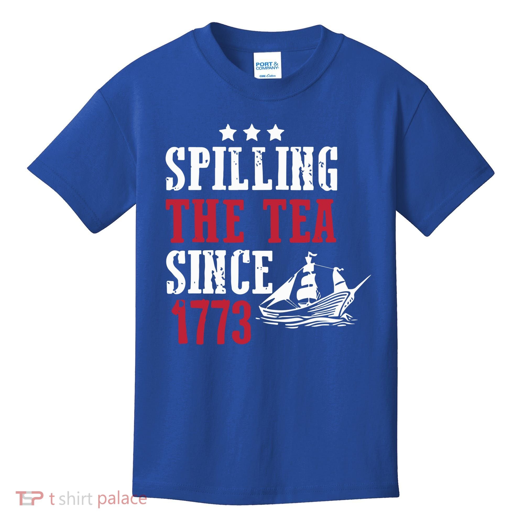 Spilling The Tea Since 1773 Kids T-Shirt