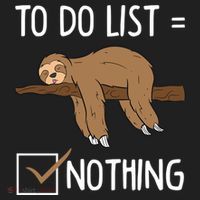 Sloth Tired Todo List Nothing Lazy Sloth Women's Sweatshirt thumb 2