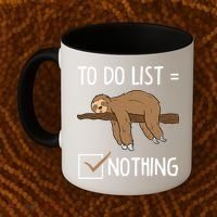 Sloth Tired Todo List Nothing Lazy Sloth Coffee Mug thumb 2
