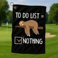 Sloth Tired Todo List Nothing Lazy Sloth Golf Towel thumb 1