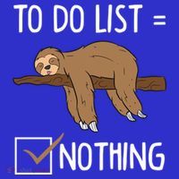 Sloth Tired Todo List Nothing Lazy Sloth Coaster thumb 2