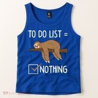 Sloth Tired Todo List Nothing Lazy Sloth Tank Top thumb 2