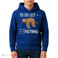 Sloth Tired Todo List Nothing Lazy Sloth Kids Hoodie thumb 4