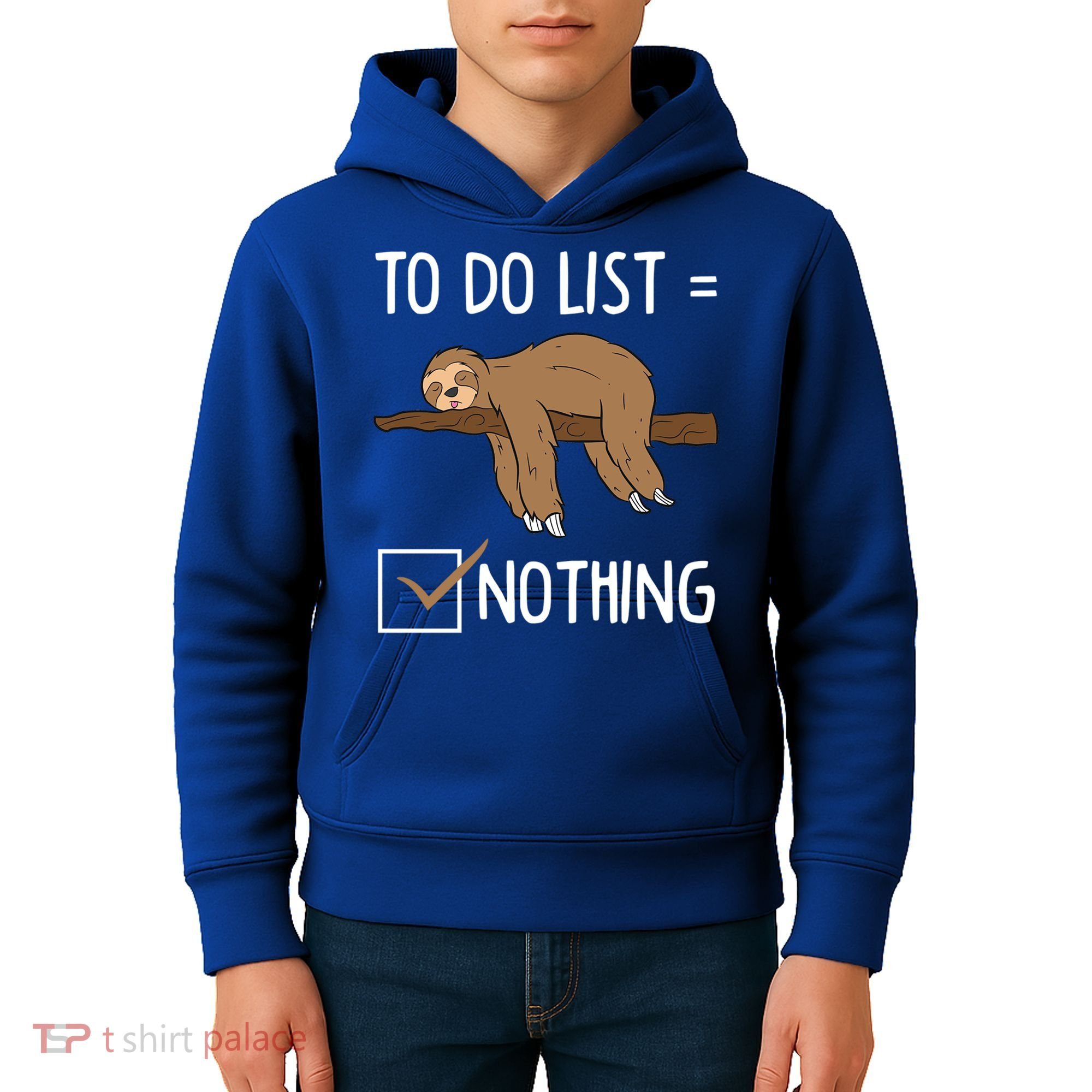 Sloth Tired Todo List Nothing Lazy Sloth Kids Hoodie