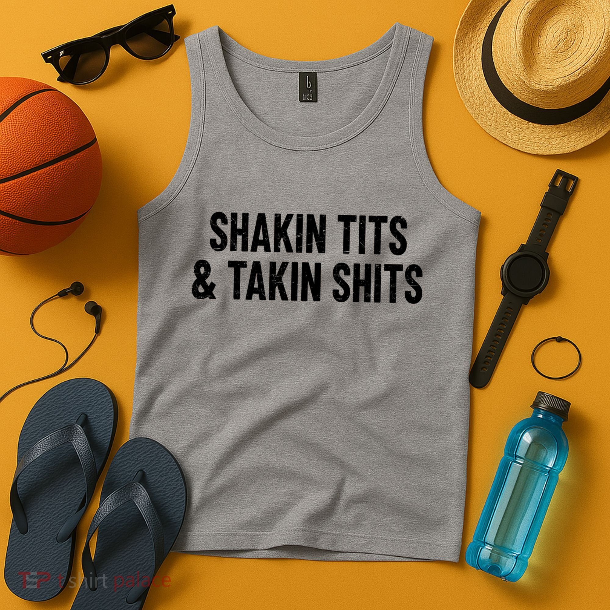 Shakin Tits & Takin Shits Quotes Sayings Tank Top