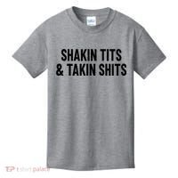 Shakin Tits & Takin Shits Quotes Sayings Kids T-Shirt thumb 0