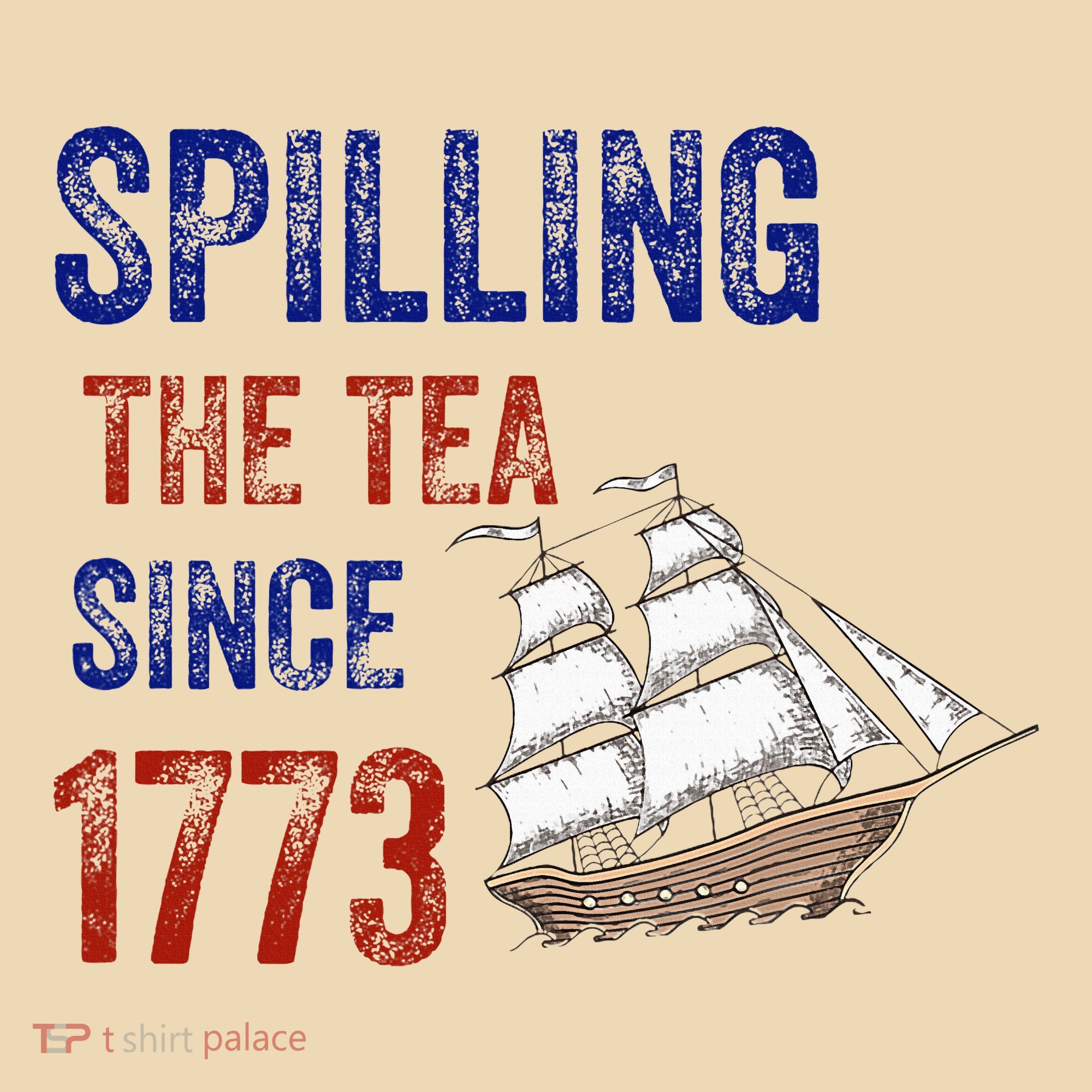 Spilling The Tea Since 1773 Tote Bag