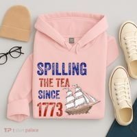 Spilling The Tea Since 1773 Hoodie thumb 4