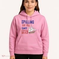 Spilling The Tea Since 1773 Hoodie thumb 5