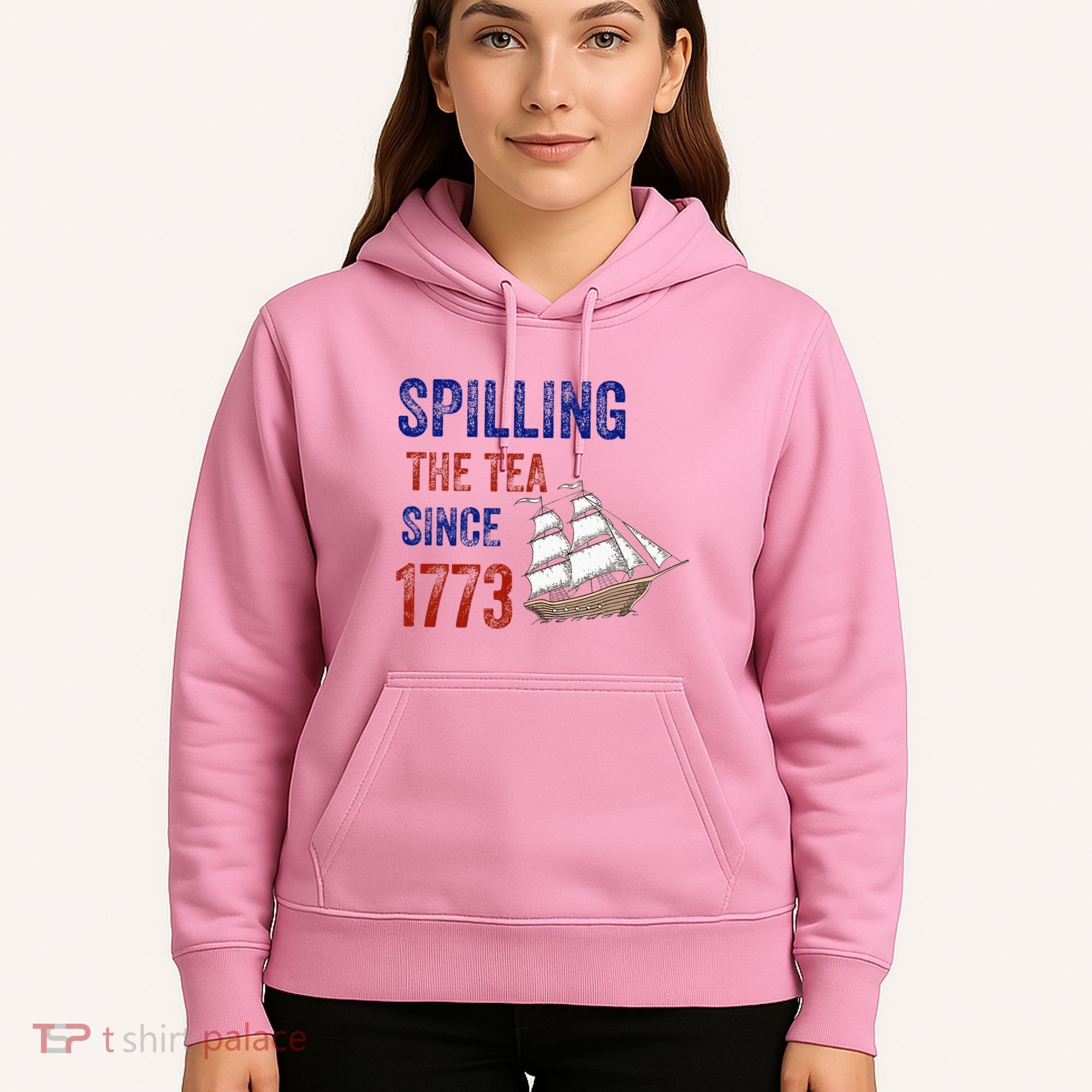 Spilling The Tea Since 1773 Hoodie