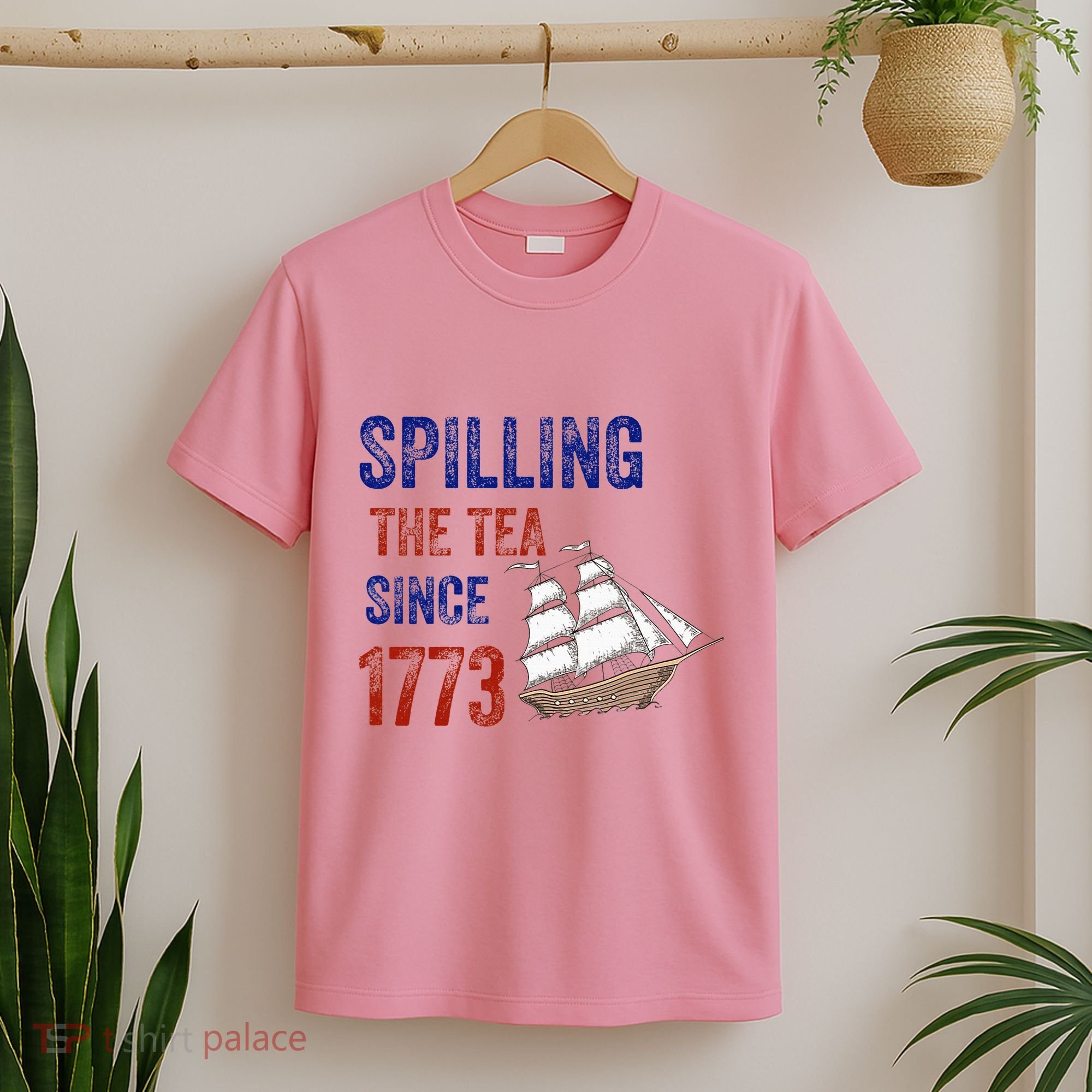 Spilling The Tea Since 1773 T-Shirt