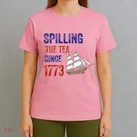 Spilling The Tea Since 1773 T-Shirt thumb 4
