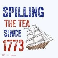 Spilling The Tea Since 1773 Ornament thumb 1