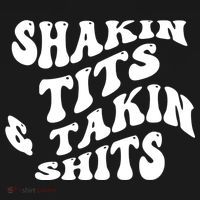 Shakin Tits & Takin Shits Quotes Sayings Coaster thumb 2