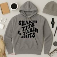 Shakin Tits & Takin Shits Quotes Sayings Hoodie thumb 3