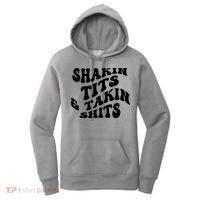 Shakin Tits & Takin Shits Quotes Sayings Women's Hoodie thumb 0