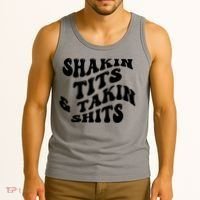 Shakin Tits & Takin Shits Quotes Sayings Tank Top thumb 3