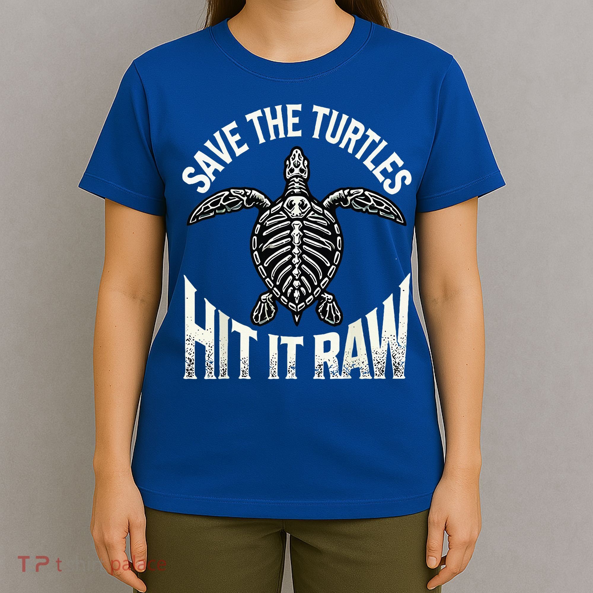 Save The Turtles Hit It Raw T-Shirt