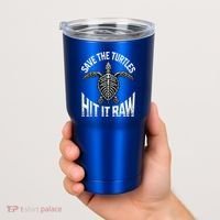 Save The Turtles Hit It Raw Tumbler thumb 2