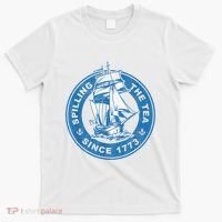 Spilling The Tea Since 1773 Funny US History Teacher Boston T-Shirt thumb 0