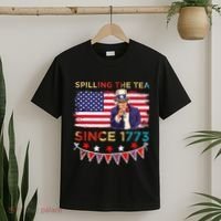 Spilling the Tea Since 1773 American Patriotic 4th of July T-Shirt thumb 2