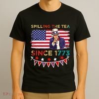 Spilling the Tea Since 1773 American Patriotic 4th of July T-Shirt thumb 3