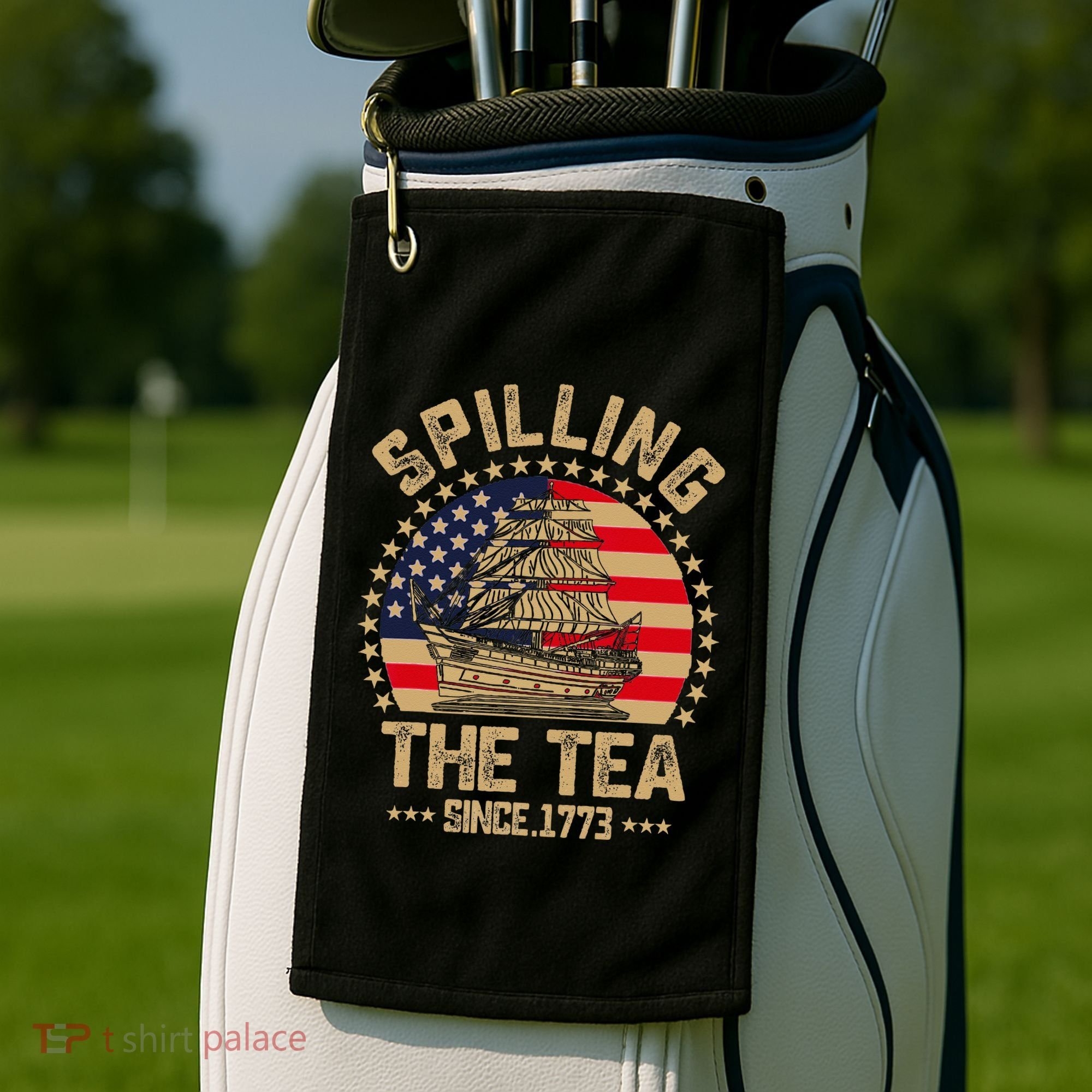 Spilling The Tea Since 1773 Patriotic History Teacher Golf Towel