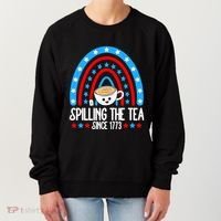Spilling The Tea Since 1773 4th Of July Rainbow For Teacher Gift Women's Sweatshirt thumb 0