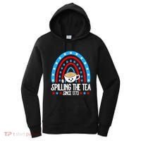 Spilling The Tea Since 1773 4th Of July Rainbow For Teacher Gift Women's Hoodie thumb 0