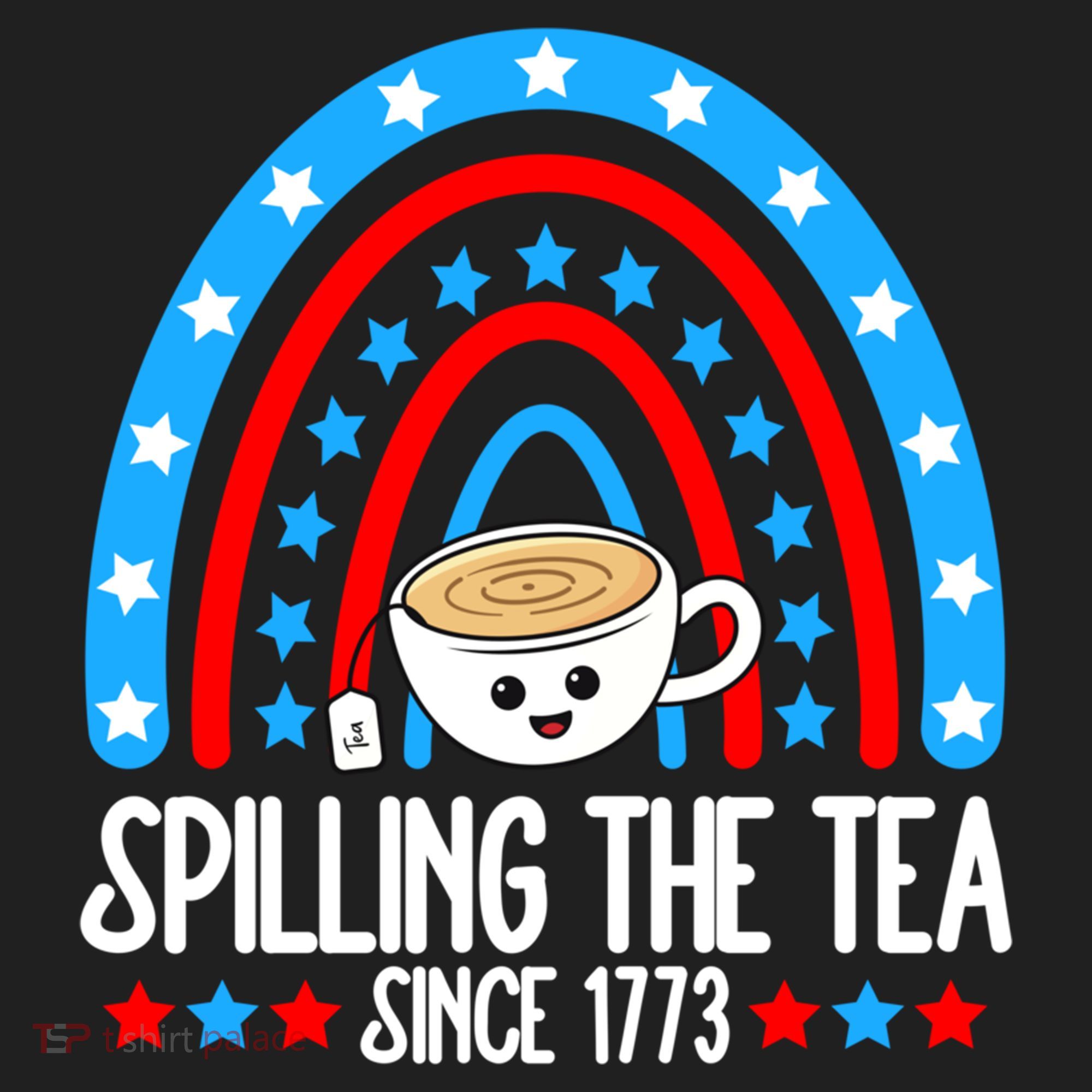 Spilling The Tea Since 1773 4th Of July Rainbow For Teacher Gift Hat