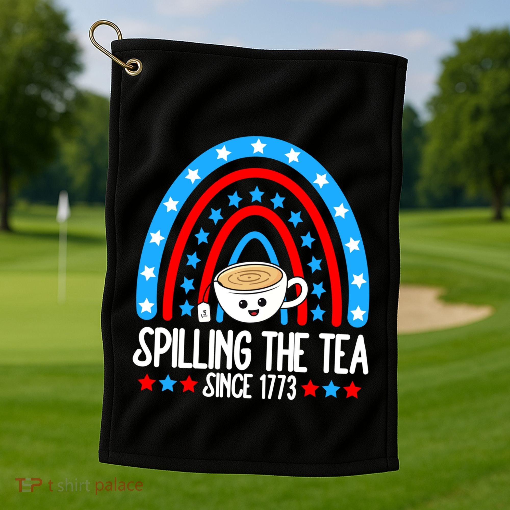 Spilling The Tea Since 1773 4th Of July Rainbow For Teacher Gift Golf Towel