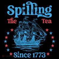 Spilling The Tea Since 1773 American History Button thumb 1