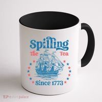 Spilling The Tea Since 1773 American History Coffee Mug thumb 1