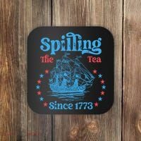 Spilling The Tea Since 1773 American History Coaster thumb 0