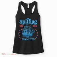 Spilling The Tea Since 1773 American History Women's Tank Top thumb 0