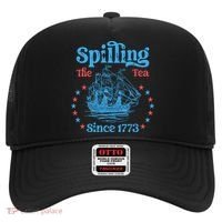 Spilling The Tea Since 1773 American History Hat thumb 0