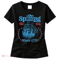 Spilling The Tea Since 1773 American History Women's T-Shirt thumb 0