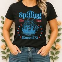 Spilling The Tea Since 1773 American History Women's T-Shirt thumb 2