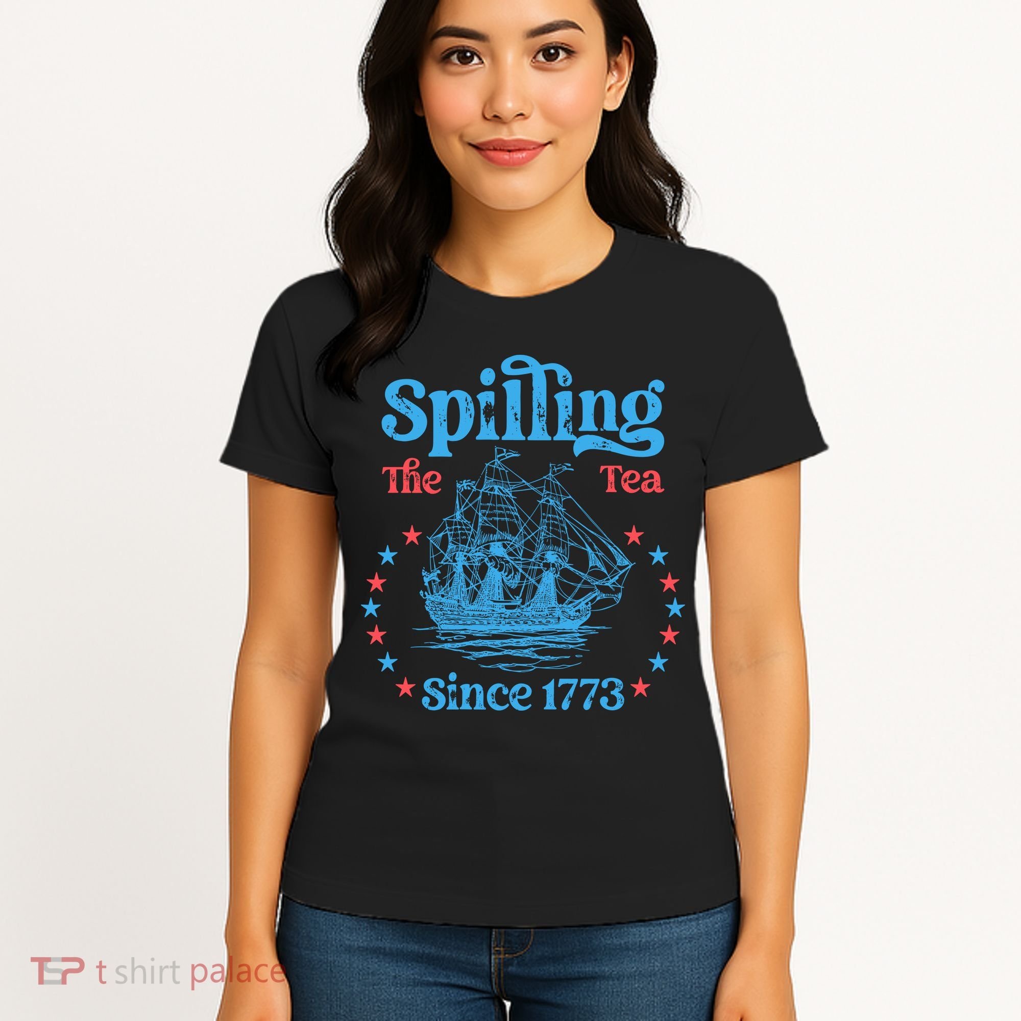 Spilling The Tea Since 1773 American History Women's T-Shirt