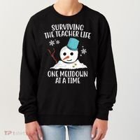 Surviving The Teacher Life One Meltdown At A Time Snowman Women's Sweatshirt thumb 0