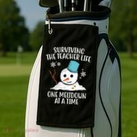 Surviving The Teacher Life One Meltdown At A Time Snowman Golf Towel thumb 2