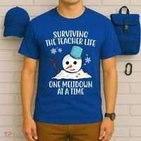 Surviving The Teacher Life One Meltdown At A Time Snowman T-Shirt thumb 6