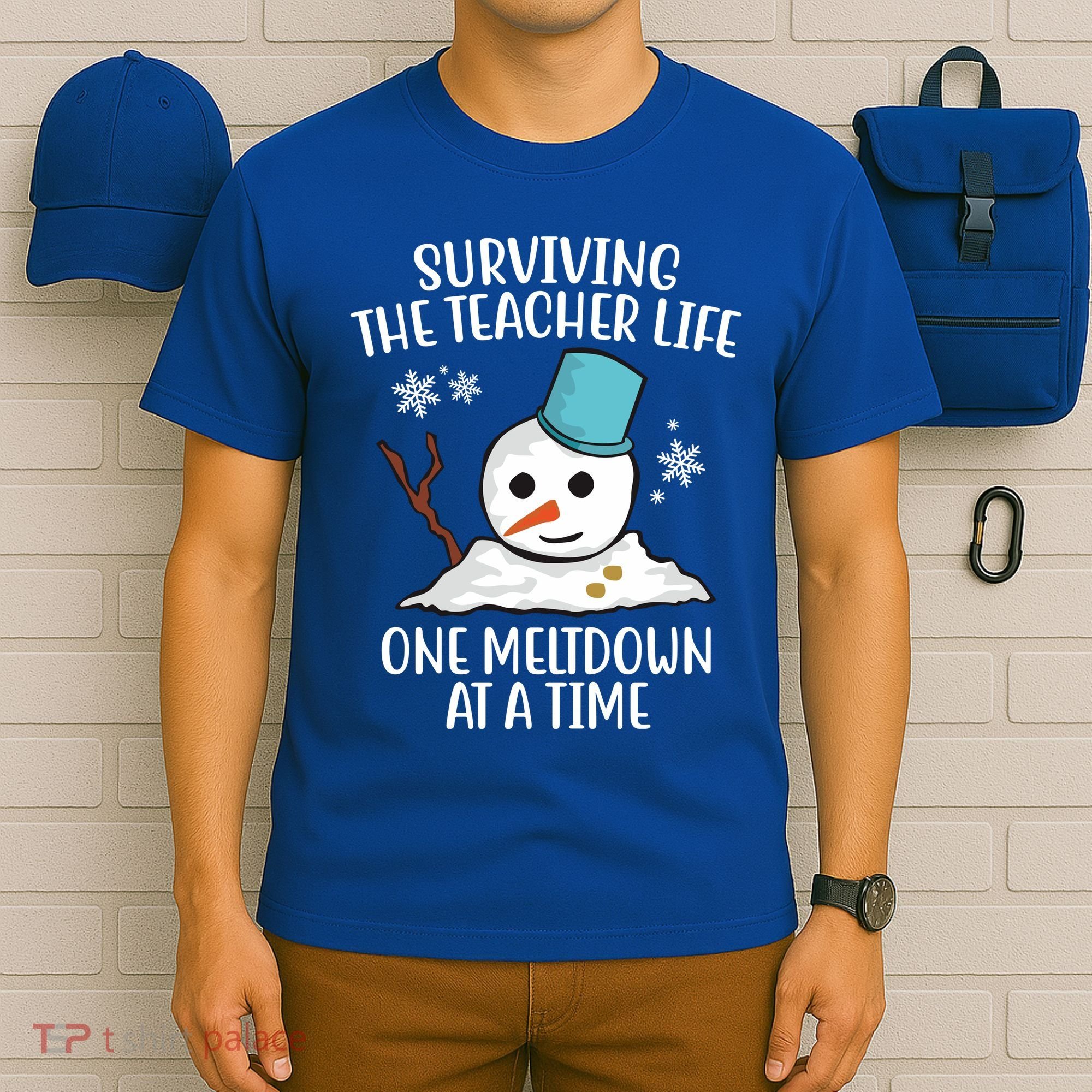 Surviving The Teacher Life One Meltdown At A Time Snowman T-Shirt
