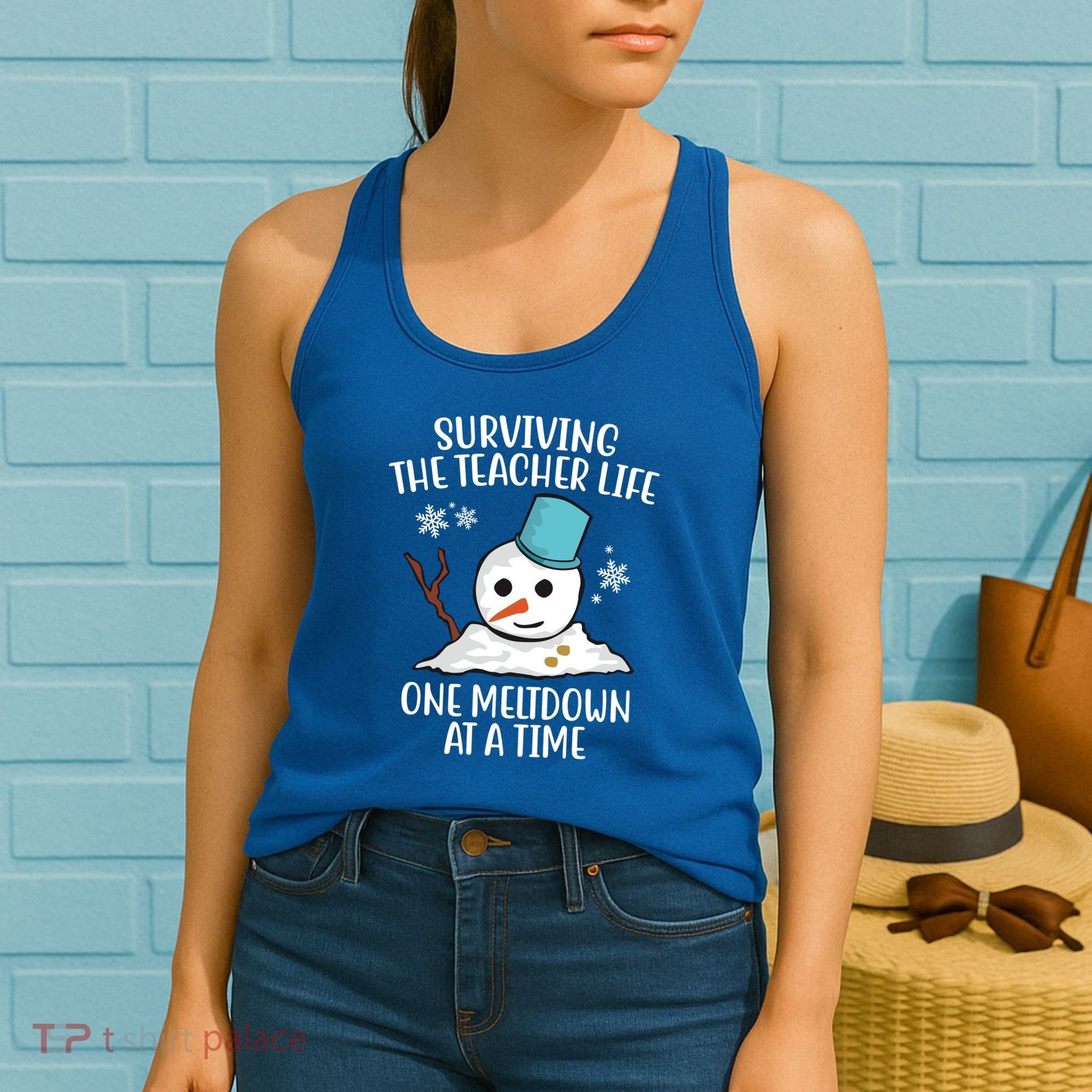Surviving The Teacher Life One Meltdown At A Time Snowman Women's Tank Top