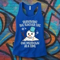 Surviving The Teacher Life One Meltdown At A Time Snowman Women's Tank Top thumb 3