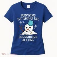 Surviving The Teacher Life One Meltdown At A Time Snowman Women's T-Shirt thumb 0
